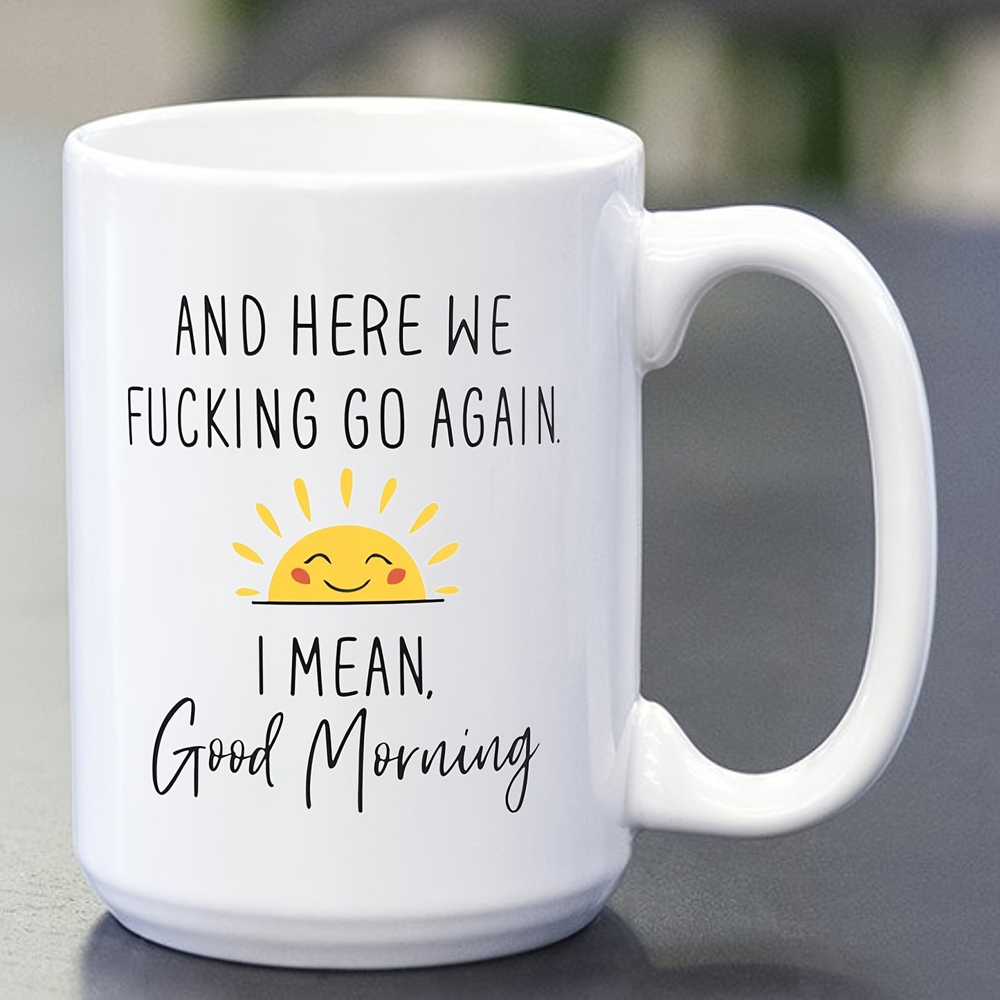 1pc 11oz/15oz Funny Ceramic Coffee Mug - Humorous "Here We Go Again" Quote, Colorful Design, Durable, Dishwasher and Microwave Safe, Ideal Birthday or Christmas Gift for Mom